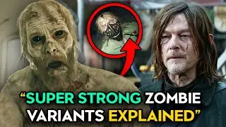 The Walking Dead: Daryl Dixon - Decoding the Origins of Super-Strong Zombie Variants