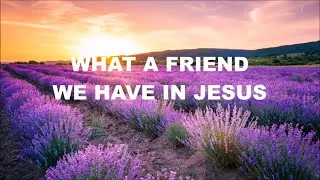 What A Friend We Have In Jesus w/lyrics - Janice Gaines