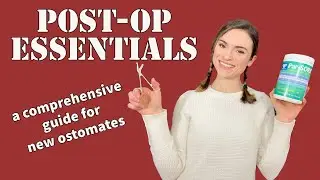 Post-Op Essentials for New Ostomates