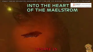 Elite Dangerous Odyssey: UPDATE 15 - Into the heart of the Maelstrom + on foot missions with goids