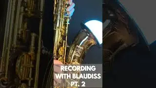 Recording with Blaudiss Pt. 2!