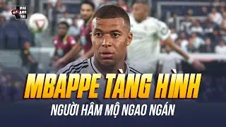 MBAPPE TIẾP TỤC TÀNG HÌNH Ở REAL MADRID: NGƯỜI HÂM MỘ NGAO NGÁN, CHUYỆN GÌ ĐÃ XẢY RA VỚI NINJA RÙA?