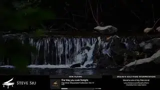 Nonstop 24/7 Exquisite Solo Piano Interpretations