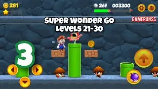 Super Wonder Go: Maro Bros - Gameplay Walkthrough Android Part 3 - Levels 21-30