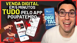 TRANSFERÊNCIA DIGITAL DE VEÍCULOS pelo app POUPATEMPO? PASSO a PASSO