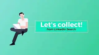 Let's collect!...from LinkedIn search