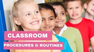 Routines and Procedures for the Elementary Classroom