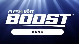 Introducing the Boost BANG: The Fleshlight Upgrade You Deserve!