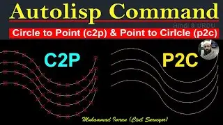 How to Convert Circles to Points and Points to Circles Use Auto Lisp Command | AutoLisp Command