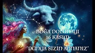 16 Kasım Boğa Dolunayı - 