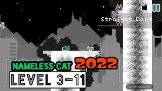 Nameless Cat 2022 Level 3-11 Straight Dart Android/iOS Gameplay/Walkthrough