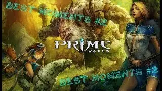 Prime World Best Moments #2