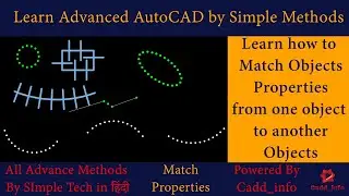 Advanced AutoCAD Tutorials | Match Properties | Learn How to Match properties in Hindi |