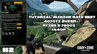 Gray Zone Warfare [] Cap 2 [] Tutorial Mision Rats Nest [] 4070ti super [] 1440p