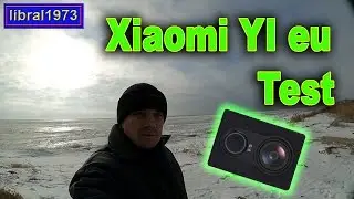 Xiaomi YI action camera EU. Tests camera Xiaomi YI