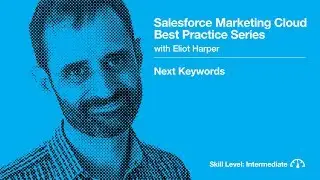 Next Keywords in Salesforce Marketing Cloud