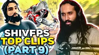 ShivFPS - Top Clips (Part 9)
