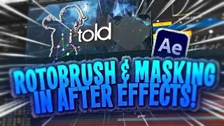 How To Rotobrush & Basic Masking In After Effects! | After Effects Tutorial