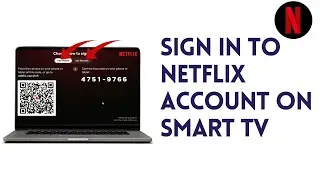 How To Sign In To Netflix Account On Smart TV | Watch Netflix On TV