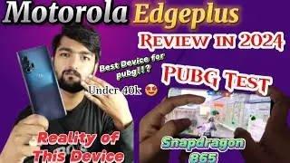 Motorola Edgeplus PUBG Test in 2024 |Snapdragon 865 | pubg graphics Gyro Test | Best device for PUBG