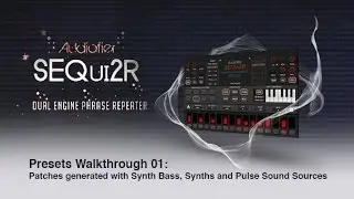 SEQui2R - Presets Walkthrough 1