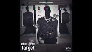 LYRISIS X SANDON - TARGET (OFFICIAL AUDIO)