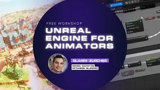 Free Workshop: Unreal Engine for Animators