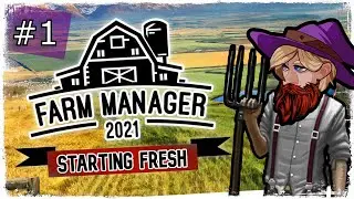 Farm Manager 2021 -  Campaign (#1) Time for some farming!