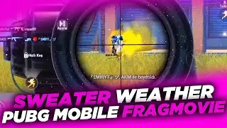 Sweater Weather ❤️ PUBG MOBİLE FRAGMOVİE