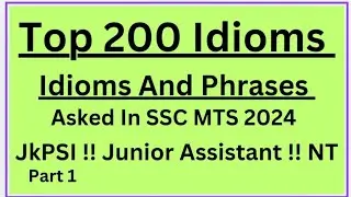 Idioms And phrases !! PYQ Asked In SSC MTS 2024 !! For JKPSI / NT / Junior Assistant #jkssb