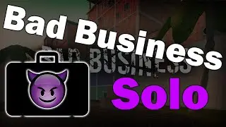 Bad Business - Solo Rampage [Roblox]