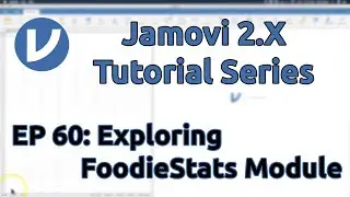 Jamovi 2.X: FoodieStats Module Exploration (Episode 60) — Not a Tutorial!