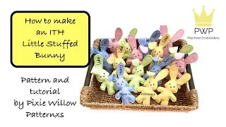 Machine Embroidery - ITH Little Stuffed Bunny by Pixie Willow Patterns