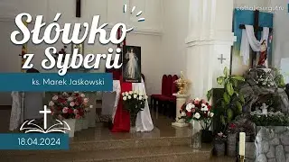 Słówko z Syberii - 18.04.2024 Pl 