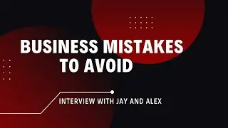 Business Mistakes To Avoid