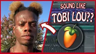 How To Sound Like TOBI LOU On FL Studio | VOCAL PRESET in Description