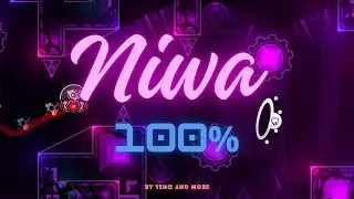 Niwa 100% (Extreme Demon)