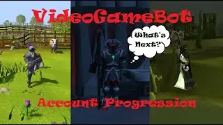 VideoGameBot Account Progression + Channel Update