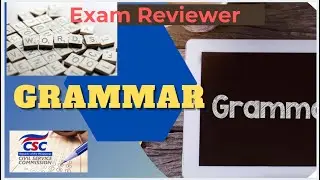 GRAMMAR AND CORRECT USAGE - 2020 CIVIL SERVICE EXAM REVIEWER