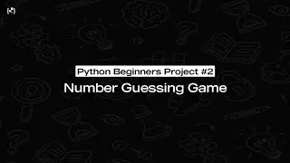 Number Guessing Game | Python Beginner Projects #02