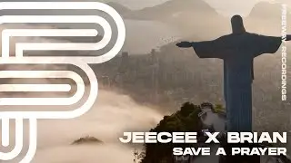 JeeCee x Brian - Save A Prayer