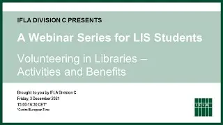 IFLA Division C Webinar Series for Library and Information Science Students, December 3, 2021