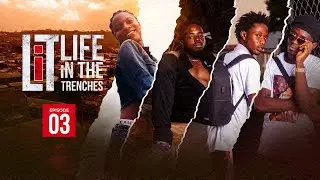 LIFE iN THE TRENCHES - Episode 3 (The Chase)