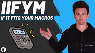 IIFYM - If It Fits Your Macros & How It Works