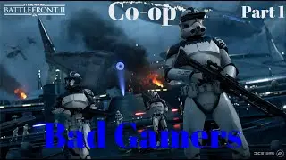 Did you want to be droids?! Battlefront 2 Coop Part 1