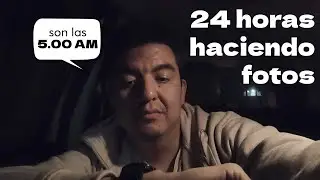 Un dia conmigo | 24 horas haciendo Fotos | Trabaja como fotografo | creación de contenido.