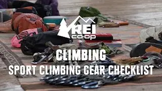Sport Climbing Gear Checklist || REI