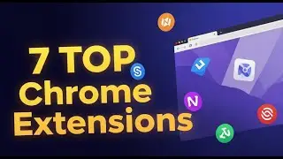 7 Top Chrome Extensions For Productivity 🎯 Useful Extensions for Chrome