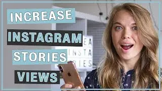 How to Increase Instagram Stories Views