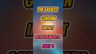 THE EASIEST GENSHIN IMPACT ACHIEVEMENT. PART 2 